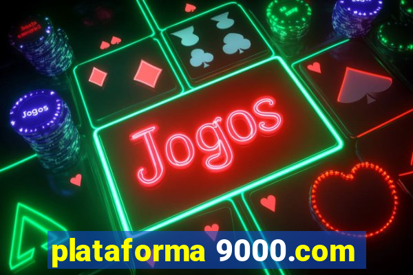 plataforma 9000.com